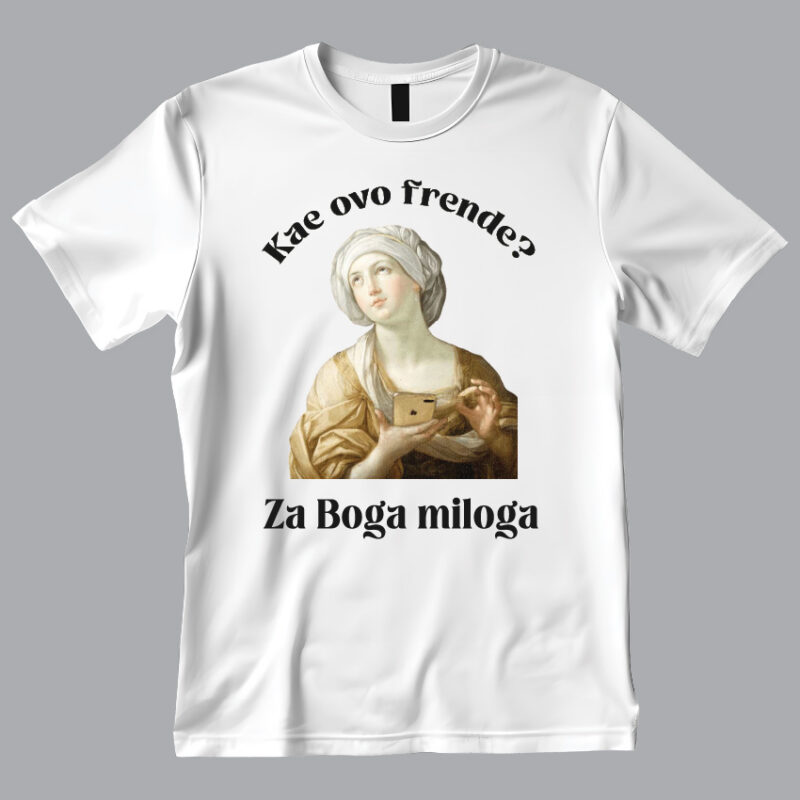 Kae ovo frende? - Majica kratka